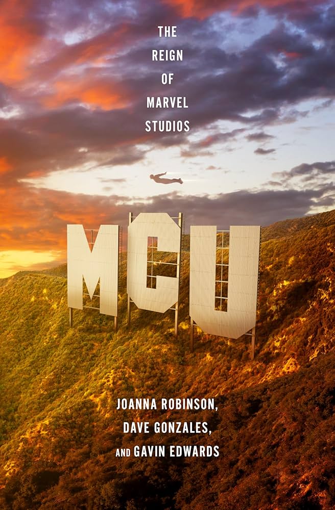 Amazon.com: MCU: The Reign of Marvel Studios: 9781631497513